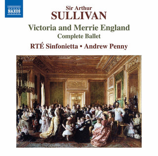 the album cover for Sullivan / Rte Sinfonietta / Penny - Victoria & Merrie England