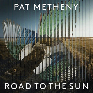 Pat Metheny- Road To The Sun