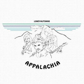 Loney Hutchins- Appalachia