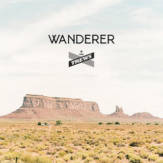 the album cover for Trews - Wanderer (Can)