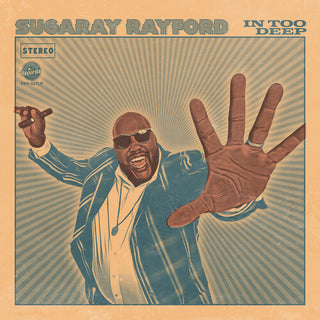 Sugaray Rayford- In Too Deep