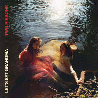 the album cover for Let's Eat Grandma - Two Ribbons