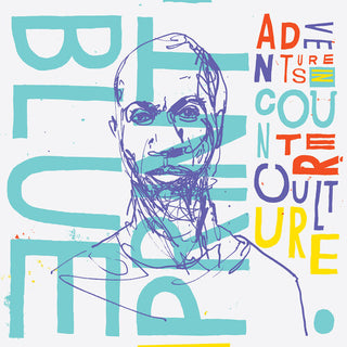 Blueprint- Adventures In Counter Culture (10 Year Anniversary Ed.) (Vinyl)