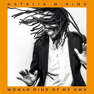 Natalia M. King- Woman Mind Of My Own