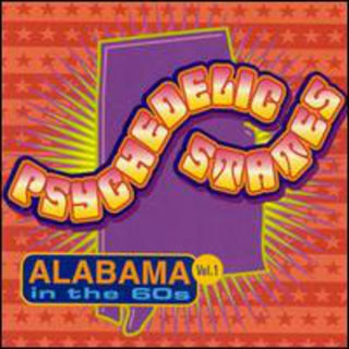 the album cover for Psychedelic States - Psychedelic States: Alabama, Vol. 1