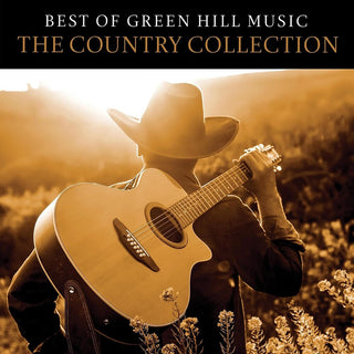 the album cover for Best Of Green Hill Music: Country Collection / Var - Best Of Green Hill Music: Country Collection / Var