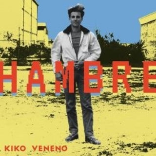 Kiko Veneno- Hambre