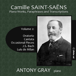 the album cover for Saint-Saens / Gray - Piano Works Paraphrases & Transcriptions 2 (2pk)