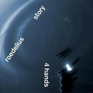 Roedelius & Story- 4 Hands (Indie Exclusive)
