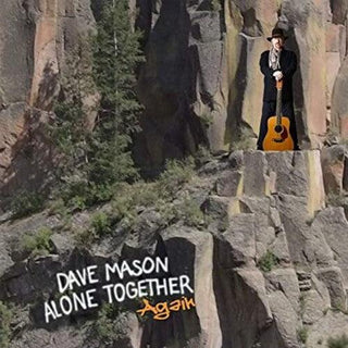 Dave Mason- Alone Together Again