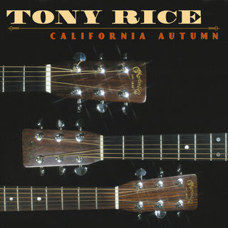 Tony Rice- California Autumn