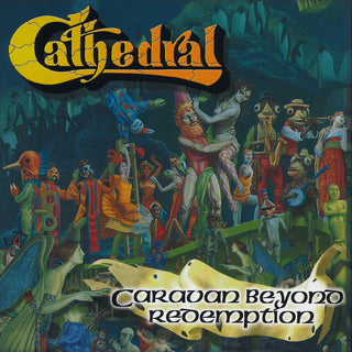 the album cover for Cathedral - Caravan Beyond Redemption