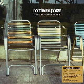 Northern Uproar- Yesterday Tomorrow Today [140-Gram Clear Vinyl]