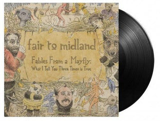 Fair to Midland- Fables From A Mayfly: What I Tell You Three Times Is True [Gatefold 180-Gram Black Vinyl]