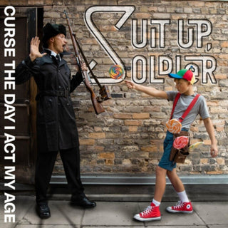 the album cover for Suit Up Soldier - Curse The Day I Act My Age
