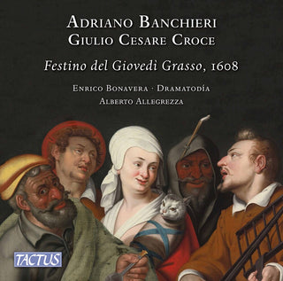 the album cover for Banchieri / Allegrezza / Bonavera - Il Festino Del Giovedi Grasso