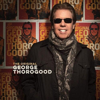 George Thorogood- The Original George Thorogood (Vinyl)
