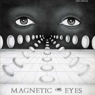 Jeff Phelps- Magnetic Eyes