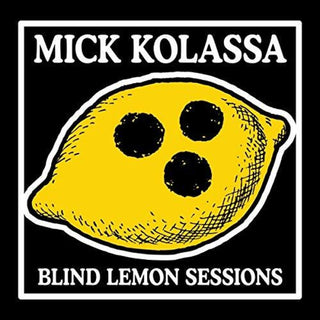the album cover for Mick Kolassa - Blind Lemon Sessions