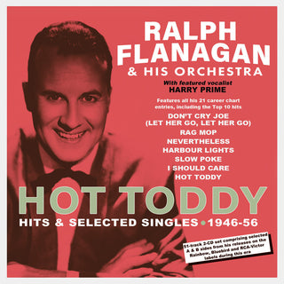 the album cover for Ralph Flanagan - Hot Toddy: Hits & Selected Singles 1946-56