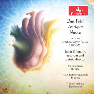 the album cover for Una Folia Antiqua Nuova / Various - Una Folia Antiqua Nuova / Various