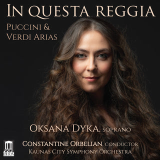 the album cover for Puccini / Dyka / Orbelian - In Questa Reggia