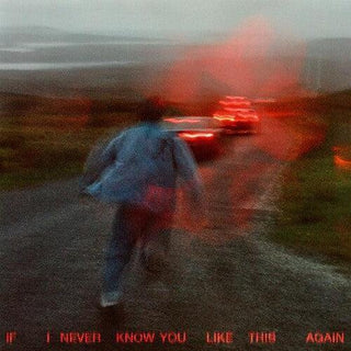 Soak- If I Never Know You Like This Again (Indie Exclusive)