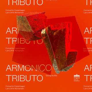 the album cover for Muffat / Concerto Copenhagen / Mortensen - Armonico Tributo