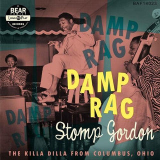 Stomp Gordon- Damp Rag: The Killa Dilla From Columbus Ohio