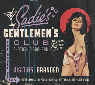 the album cover for Sadie's Gentlemen's Club V5: Branded / Various - Sadie's Gentlemen's Club V5: Branded / Various