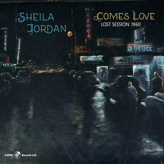 the album cover for Sheila Jordan - Comes Love - Lost Session 1960