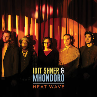 the album cover for Idit Shner  & Mhondoro - Heat Wave
