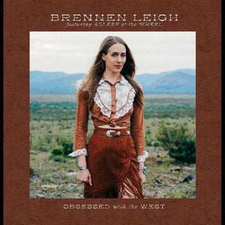 the album cover for Brennen Leigh - Obsessed With The West