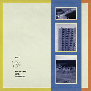the album cover for Market - The Consistent Brutal Bullshit Gong