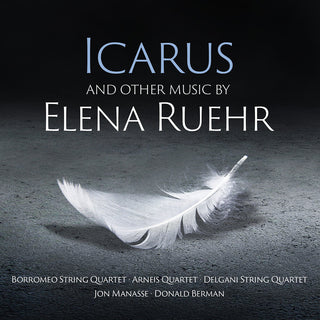 the album cover for Ruehr / Delgani String Quartet / Berman - Icarus & Other Music
