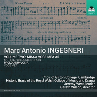 the album cover for Ingegneri / Cambridge Choir Of Girton College - Missa Voce Mea A5 2