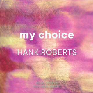 the album cover for Roberts / Roberts - My Choice