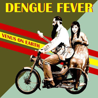 Dengue Fever- Venus On Earth