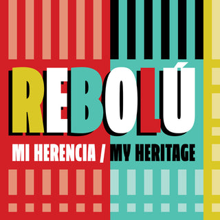 the album cover for Rebolu - Mi Herencia (My Heritage) [Digipak]
