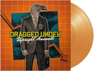 Dragged Under- Upright Animals (Transparent Orange)