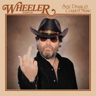 Wheeler Walker Jr- Sex Drugs & Country Music