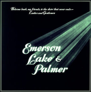Emerson Lake Palmer- Welcome Back My Friends To The Show That Never End (Vinyl)