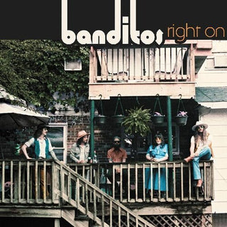 Banditos- Right On (Indie Exclusive)