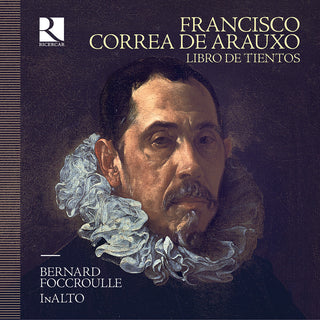 the album cover for Arauxo / Foccroulle / Inalto - Libro De Tientos (4pk)