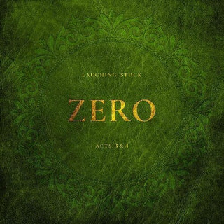 Laughing Stock- Zero Acts 3&4