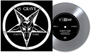 45 Grave- Party Time (silver)