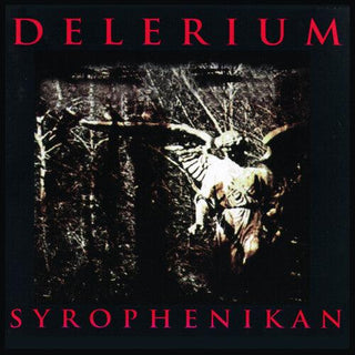 Delerium- Syrophenikan