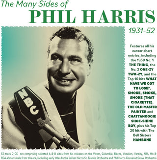 the album cover for Phil Harris - Many Sides Of Phil Harris 1931-52
