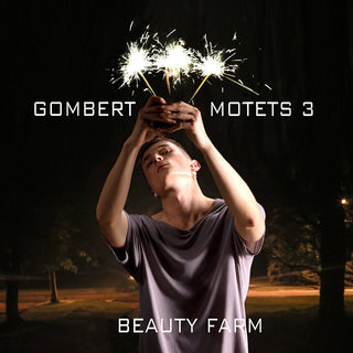 the album cover for Gombert / Beauty Farm - Motets 3 (2pk)