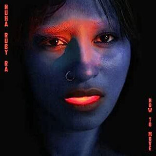 Nuha Ruby Ra- How To Move - Blue Colored Vinyl